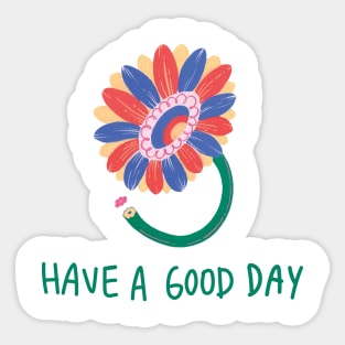 Have a good day Sticker